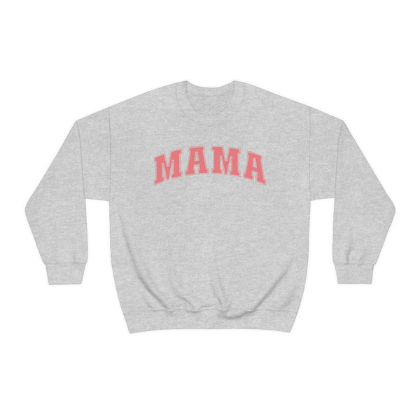 Mama Crewneck Sweatshirt